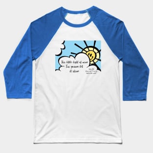 This little light of mine - I’m gonna let it shine! Baseball T-Shirt